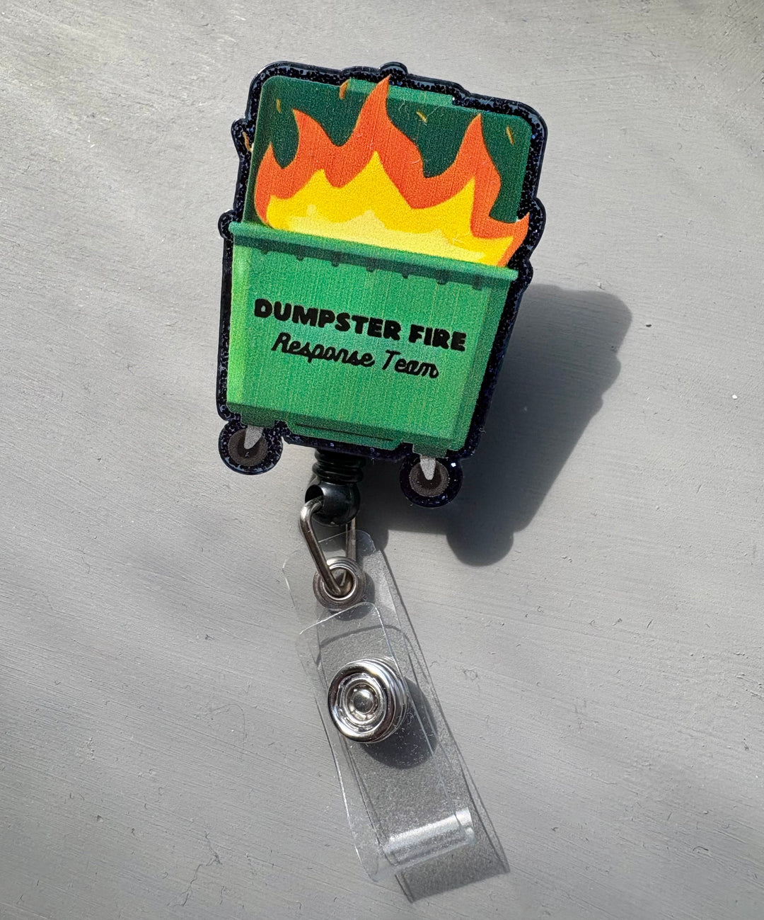 Ladyspinedoc Dumpster Fire Response Team Badge Reel - Retractable with Alligator Clip