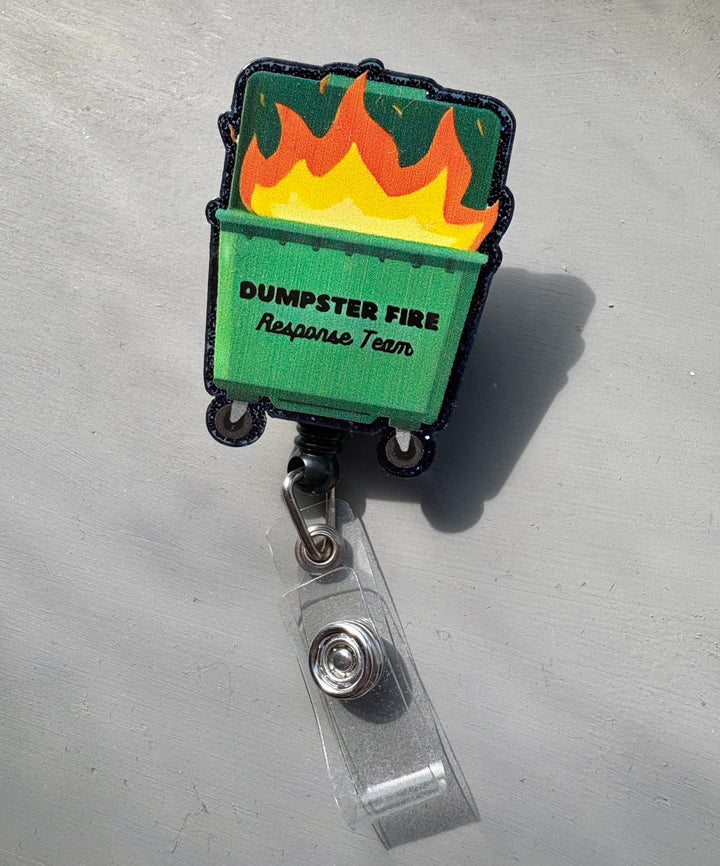 Ladyspinedoc Dumpster Fire Response Team Badge Reel - Retractable with Alligator Clip